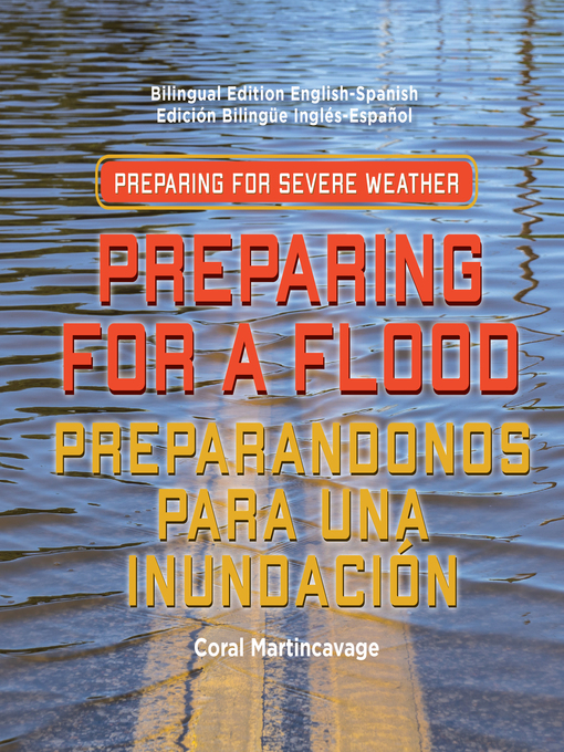 Title details for Preparing for a Flood / Preparandonos para Una Inundación by Coral Martinsavage - Available